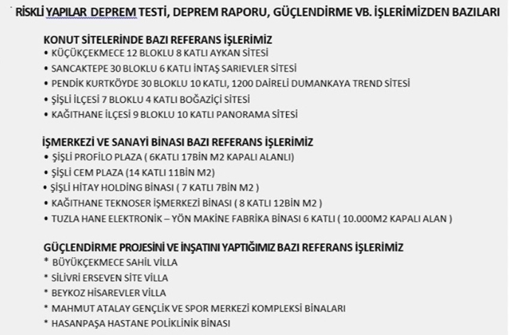 İDM MÜHENDİSLİĞİN RİSKLİ BİNALAR DÖNÜŞÜMÜ DEPREM TESTİ, GÜÇLENDİRME VB REFERANS İŞLERİ